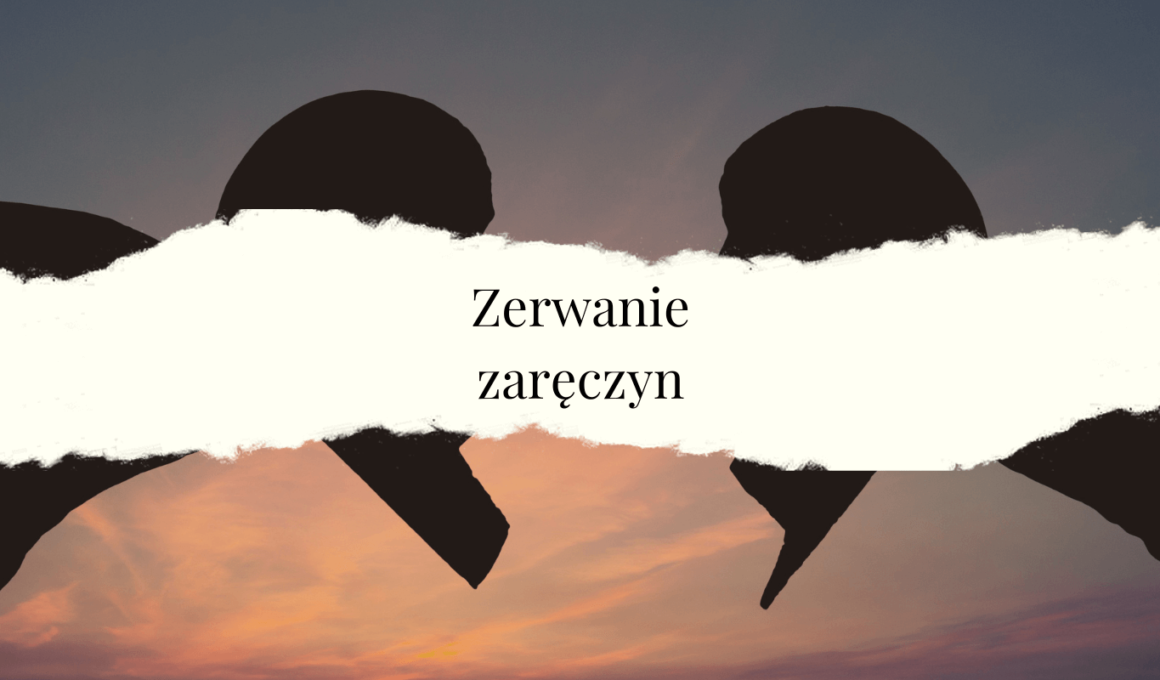 zerwanie zaręczyn